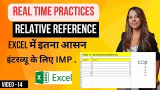 Understanding Relative References in Excel | Easy Guide to Dynamic Formulas | Excel Course complete