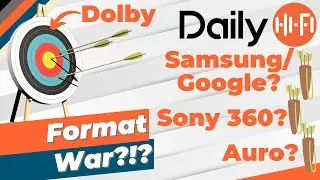 Immersive Format war? | Dolby Atmos, Sony Reality 360, Samsung/Google IAMF, Auro-3D