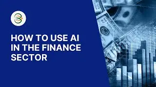 How Can We Use Generative AI in the Finance Sector?
