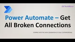 Power Automate: Get all Broken Connections