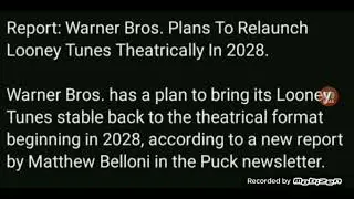 A report that Looney Tunes would return theatrically on 2028.
