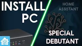 Comment installer Home Assistant sur PC en 2020