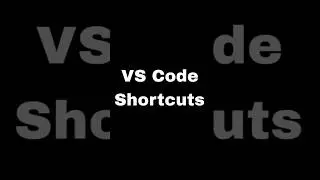 VS code Shortcuts 