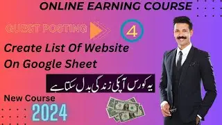 Create List Of Website On Google Sheet For Guest Posting||Lecture # 4 In 2024 ||(@digital_tribe )