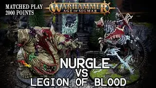 NURGLE vs. LEGION OF BLOOD (2000 pts. Warhammer Age of Sigmar Battle Report)