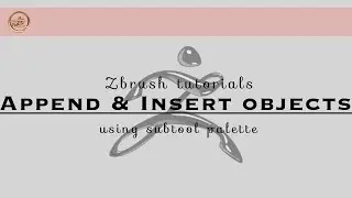 ZB_01 |  Append vs Insert in Subtool palette.(Turn on CC for subtitles)