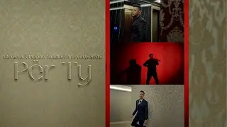 Klement x Florian Tufallari ft. Ervin Gonxhi - Per ty