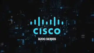 Cisco 8200 Series