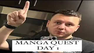 MANGA QUEST (DAY 1)