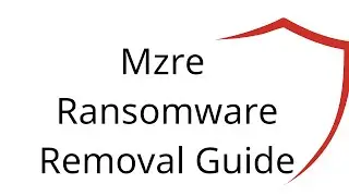 Mzre File Virus Ransomware [.Mzre ] Removal and Decrypt .Mzre Files