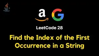 28. Find the Index of the First Occurrence in a String - JAVA