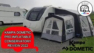 Kampa Dometic Pro Inflatable Conservatory Review 2022