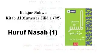 Belajar Nahwu: 22 Huruf Nasab (1)