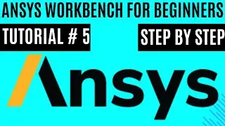 Ansys workbench tutorials for beginners | Lec.5  Adding analysis systems to project schematic