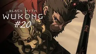 Black Myth: Wukong - Part 20 - Evil is but a SHADOW!