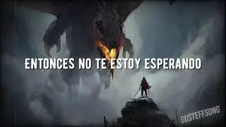 Currents - I'm Not Waiting Sub españoL