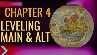 CHAPTER 4 - MAIN & ALT LEVELING in DRAGONFLIGHT  **THE ULTIMATE DRAGONFLIGHT BOOK GUIDE**