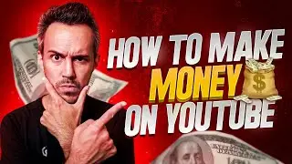 How to Make Money on YouTube in 2022