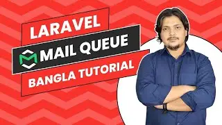 Boost Your Laravel App's Email Performance: Mail Queue Sending with Observer Tutorial in Bangla