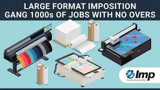 Wide Format Imposition - Gang 1000s of Jobs with ZERO overruns - Large Format Imposition