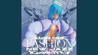 Fashion / n3w jazz
