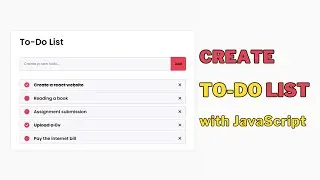 How to Create a To Do List App with HTML, CSS, and JavaScript