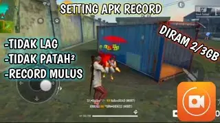 CARA SETTING APK RECORD AGAR TIDAK PATAH PATAH SAAT RECORD GAME