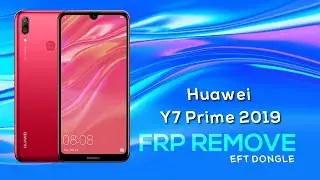 Huawei Y7 Prime 2019 FRP bypass by EFT Dongle | In Urdu/Hindi