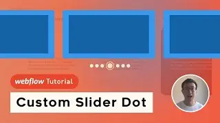 Explaining how to custom style Webflow slider dots