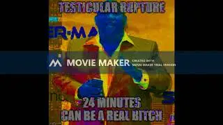 Testicular Rupture - 24 Minutes Can Be A Real Bitch
