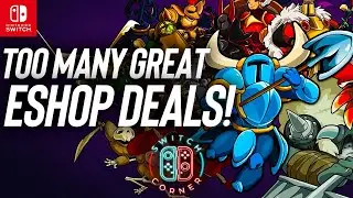 The Nintendo ESHOP Sale So BIG It Needed A Bonus Video! | Nintendo Switch ESHOP Deals