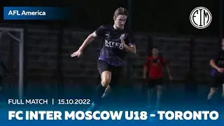 FC Inter Moscow U18 - Toronto (3:1)