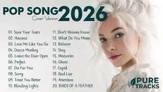 🚀 Global Music Hits 2026 🌎 | Best Songs To Listen Right Now 