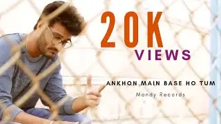 Ankhon Main Base Ho Tum (90's Cover) 2017 | Mandy Records