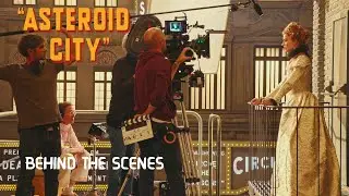 Asteroid city 2023 ( Wes Anderson ) Making of & Behind the Scenes