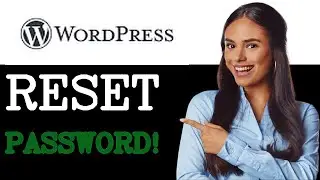 How To Reset WordPress Password (2025)