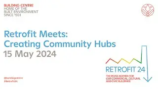 Retrofit Meets: Creating Community Hubs