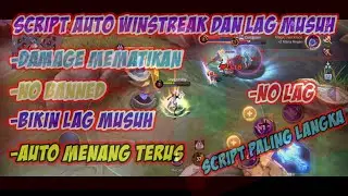 ⭐ SCRIPT RANK AUTO WINSTREAK || DAMAGE MEMATIKAN || MUSUH JADI LAG MOBILE LEGENDS 2021