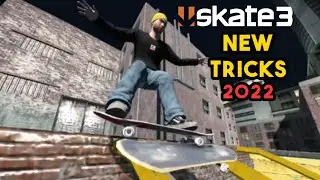 Skate 3 New Tricks 2022