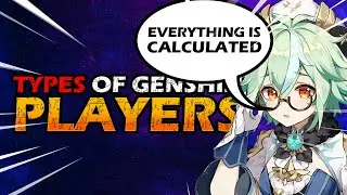 Types of Genshin Impact Players | Which One Are YOU?!