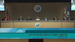 Malibu City Council Special Meeting December 3, 2019