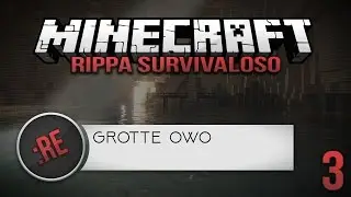 Rippa Survivaloso :Re - Episodio 3 - Diamanti.