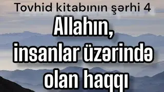 Allahın,insanlar üzərində olan haqqı (25.08.24) Süleyman Süleymanov