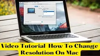 How To Change Resolution On Mac