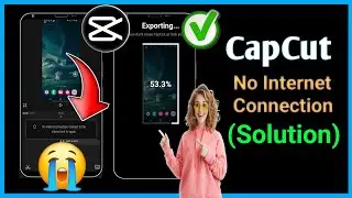Capcut Video Export Sorunu Çözüldü 😍 | Capcut Video Export İnternet Bağlantısı Yok Sorunu Düzeltildi