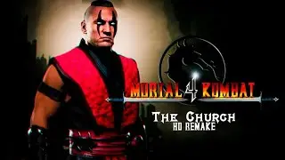 🎵 Mortal Kombat 4 : The Church (HD remake) 🎵
