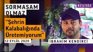 İbrahim Kendirci: ''Şehrin Kalabalığında Üretemiyorum''