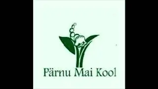 Pärnu Mai Kooli Fonogramm