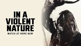 In a Violent Nature (2024) Carnage Count