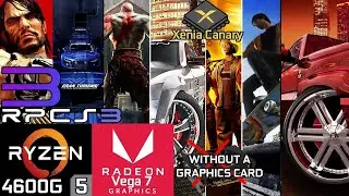 RPCS3 - Xenia Canary - Ryzen 5 4600G Vega 7 & 16GB RAM